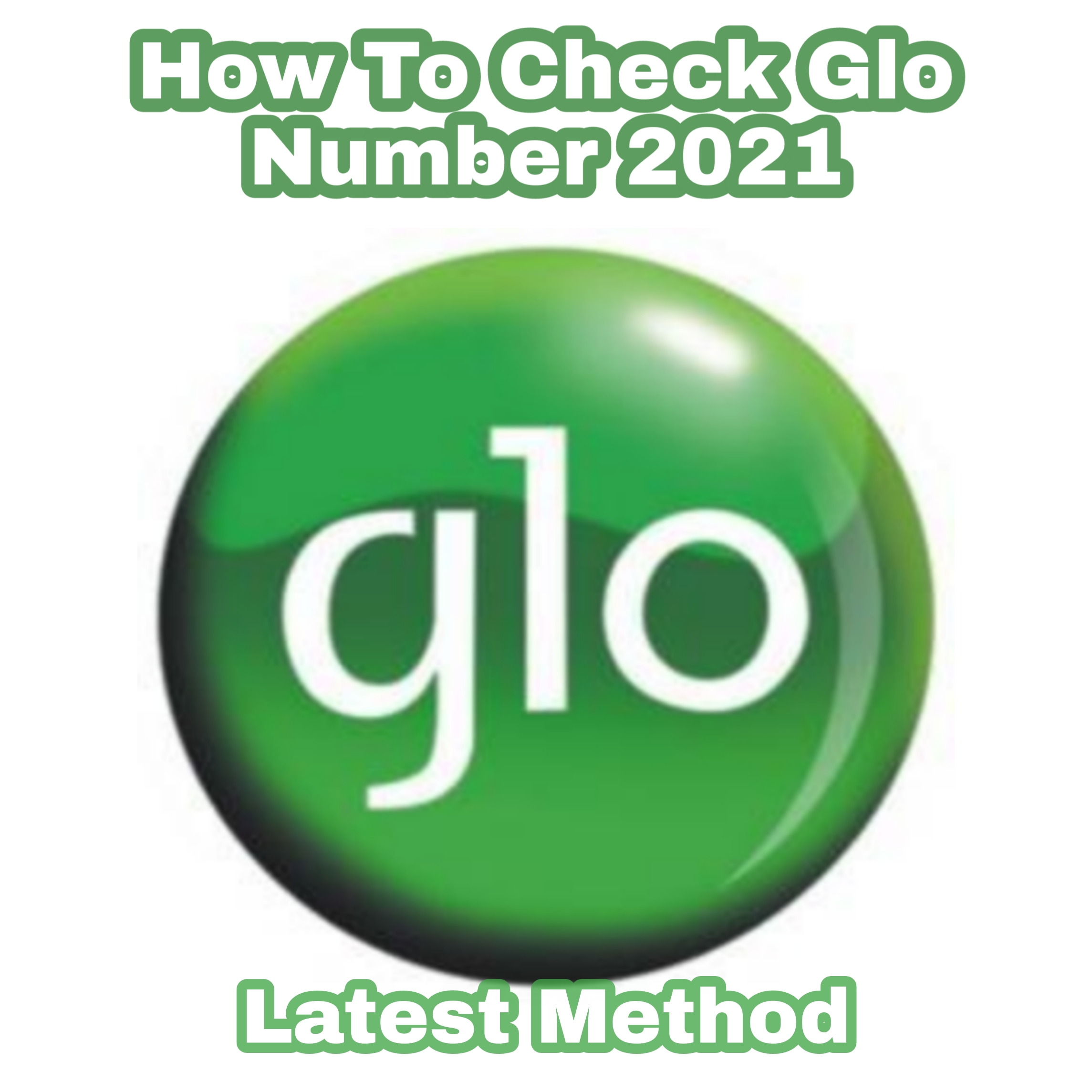 How To Check Glo Number