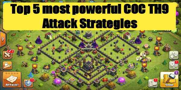 th9 attack strategy to get 3 stars