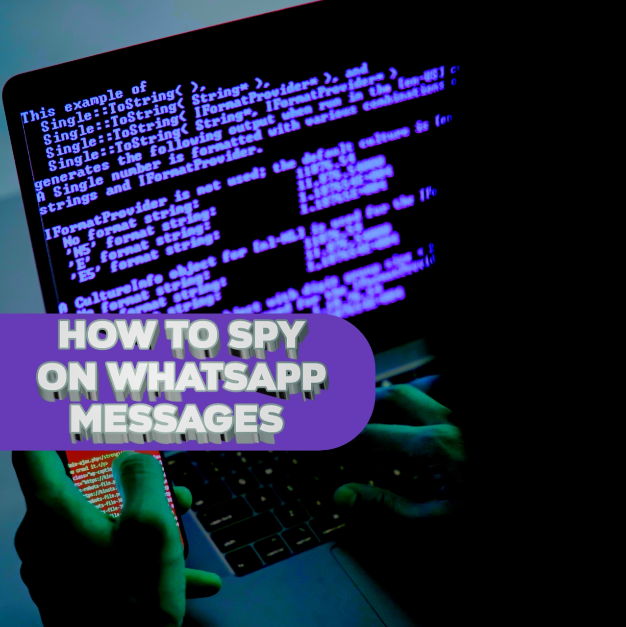 How To Spy On WhatsApp Messages