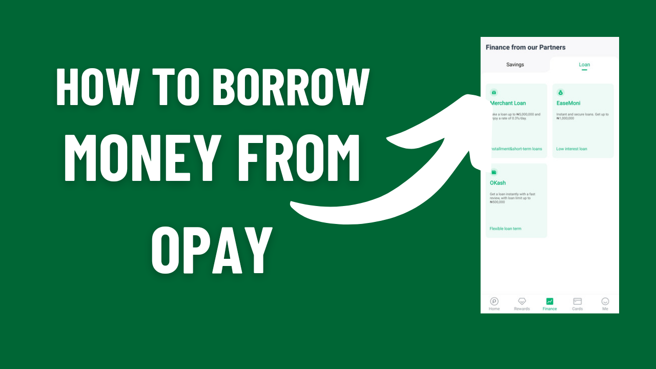 How To Borrow Money From Opay 2024 Easy Method 